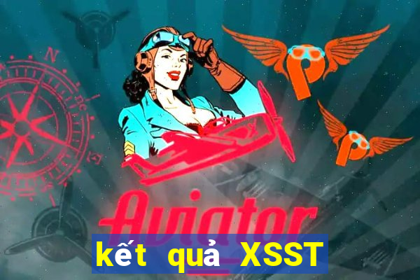 kết quả XSST ngày 7