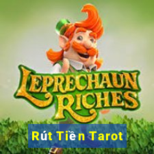 Rút Tiền Tarot