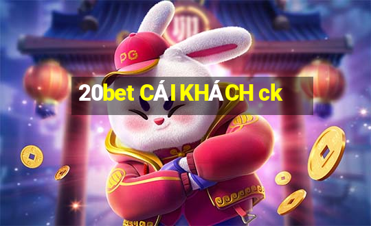 20bet CÁI KHÁCH ck