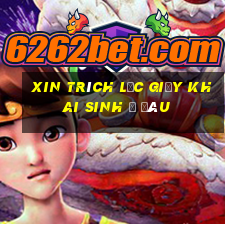 xin trích lục giấy khai sinh ở đâu