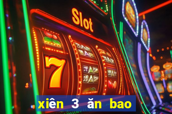 xiên 3 ăn bao nhiêu tiền