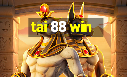 tai 88 win