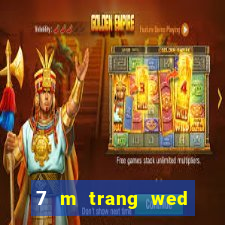 7 m trang wed tỷ số bóng đá