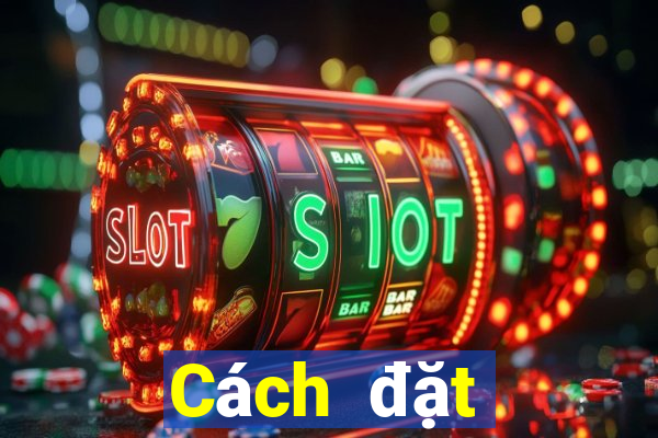 Cách đặt cược XSMB ngày 14