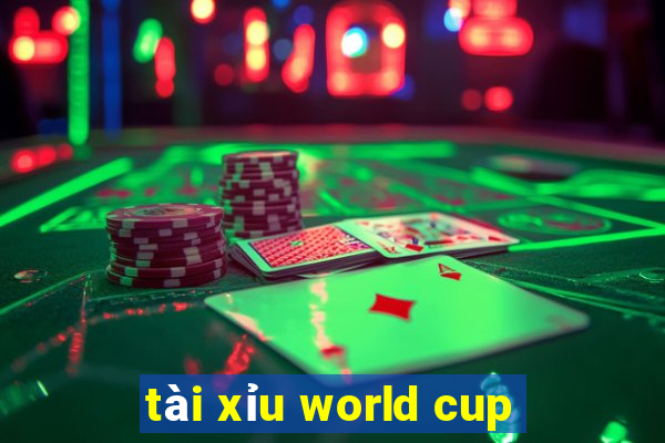 tài xỉu world cup