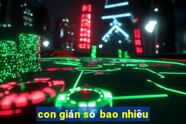 con gián số bao nhiêu