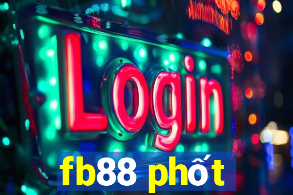 fb88 phốt