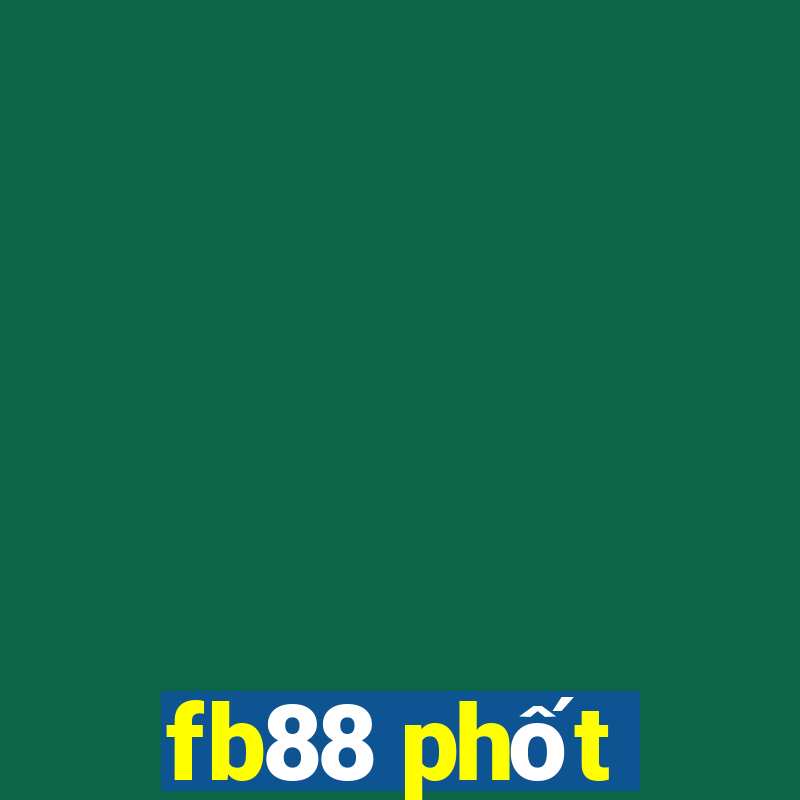 fb88 phốt