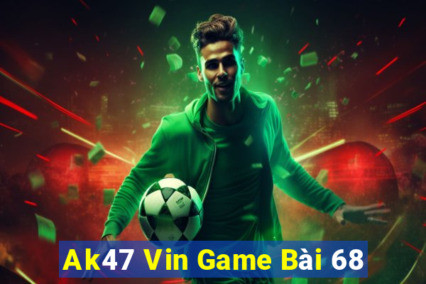 Ak47 Vin Game Bài 68