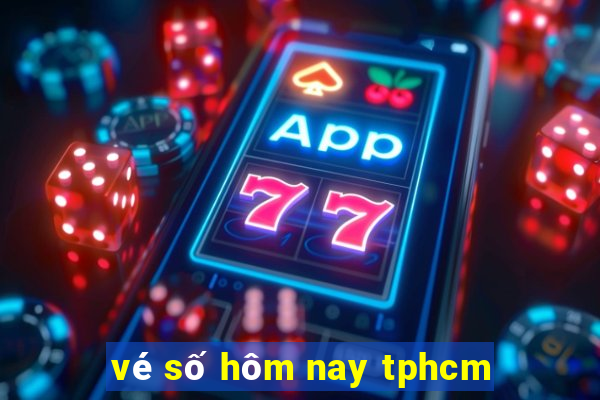 vé số hôm nay tphcm