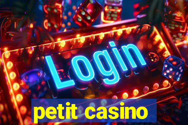 petit casino