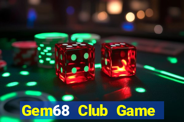 Gem68 Club Game Bài 3D