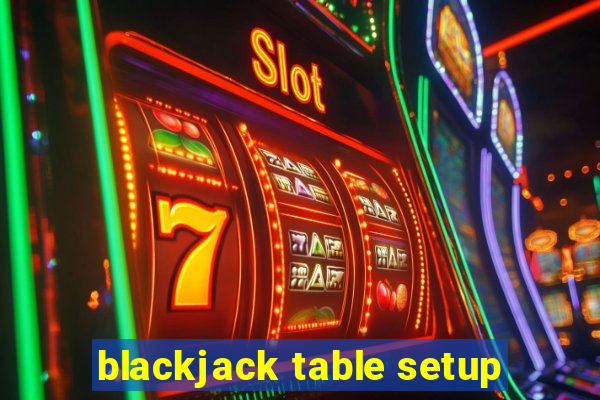 blackjack table setup