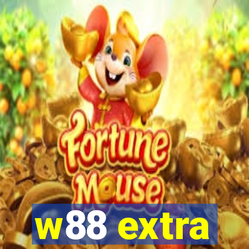 w88 extra