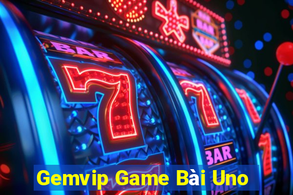 Gemvip Game Bài Uno