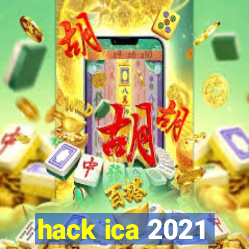 hack ica 2021