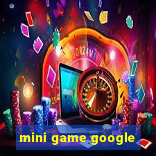 mini game google