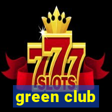 green club