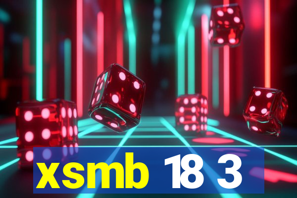 xsmb 18 3