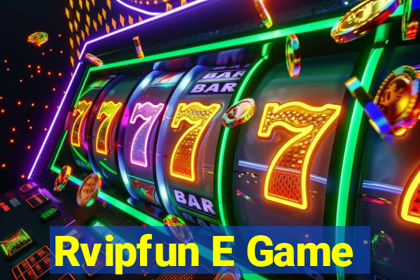 Rvipfun E Game