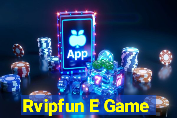 Rvipfun E Game