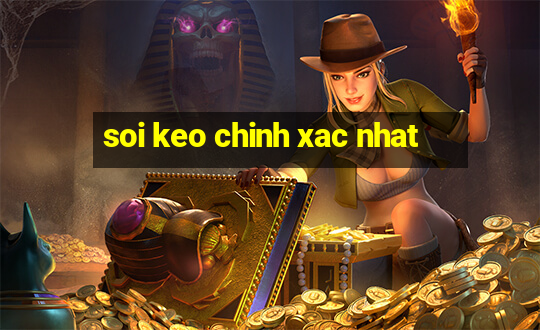 soi keo chinh xac nhat