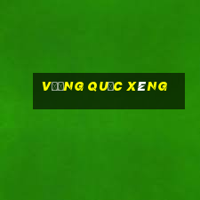 vương quốc xèng