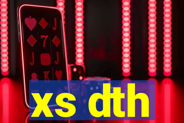 xs dth