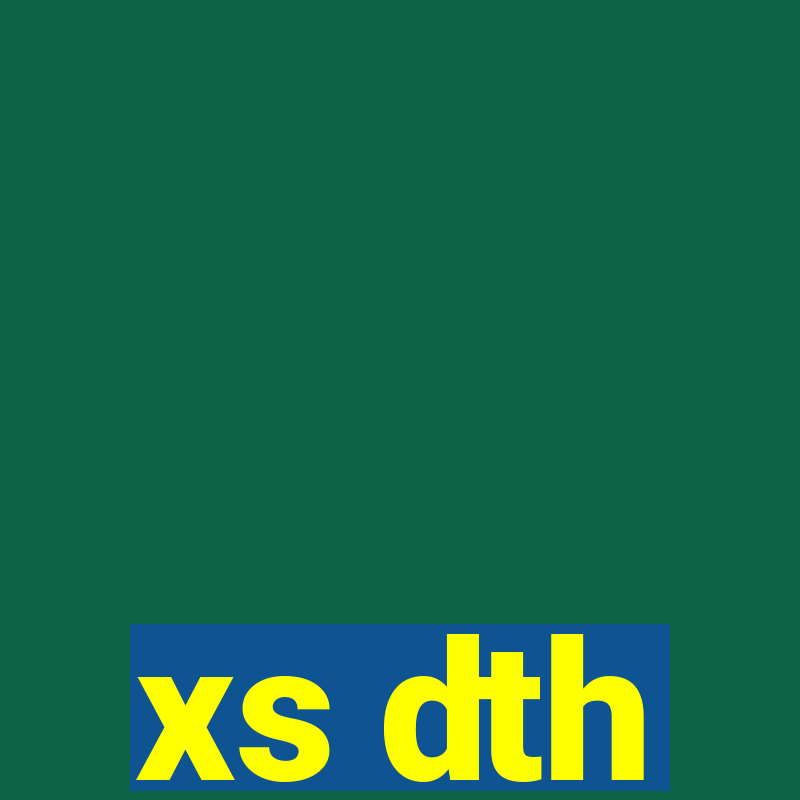 xs dth