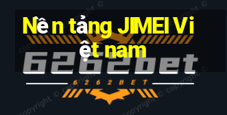 Nền tảng JIMEI Việt nam