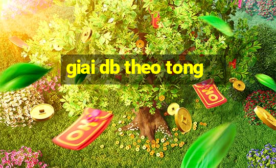 giai db theo tong