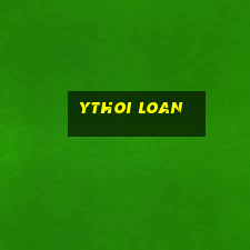 ythoi loan