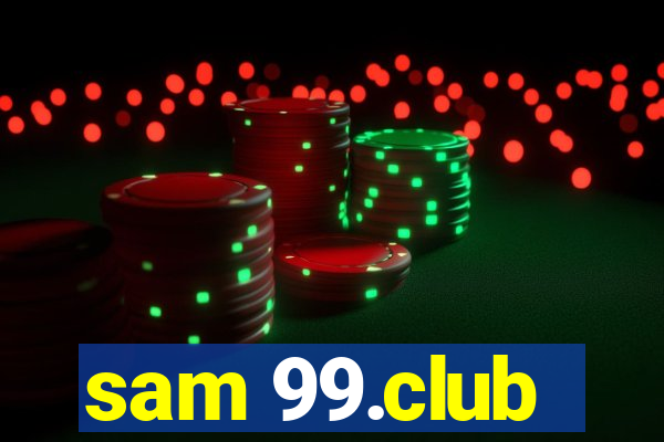 sam 99.club