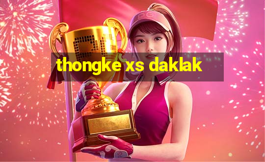 thongke xs daklak