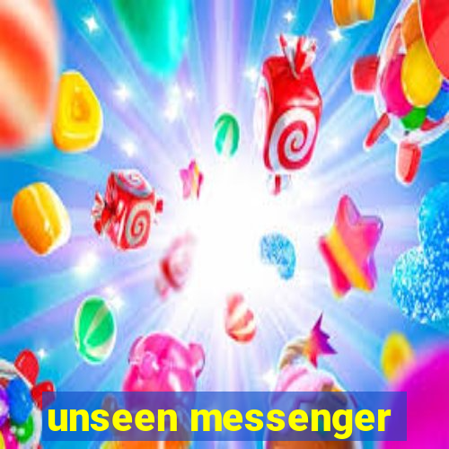 unseen messenger