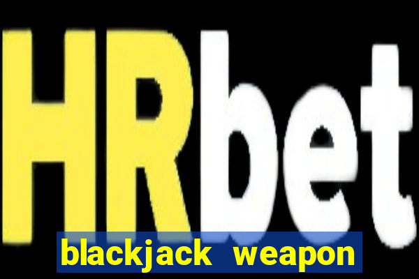 blackjack weapon name origin