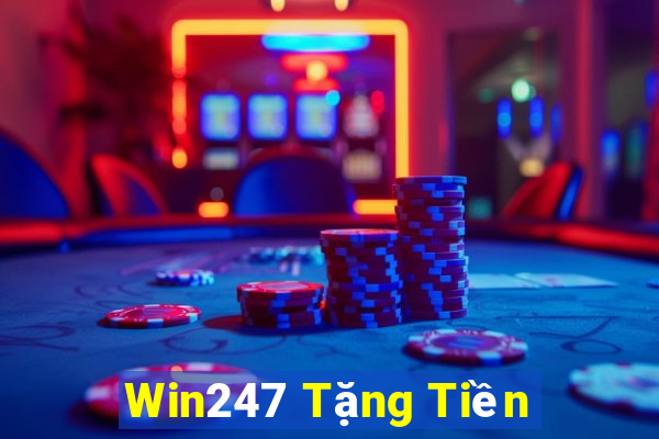 Win247 Tặng Tiền