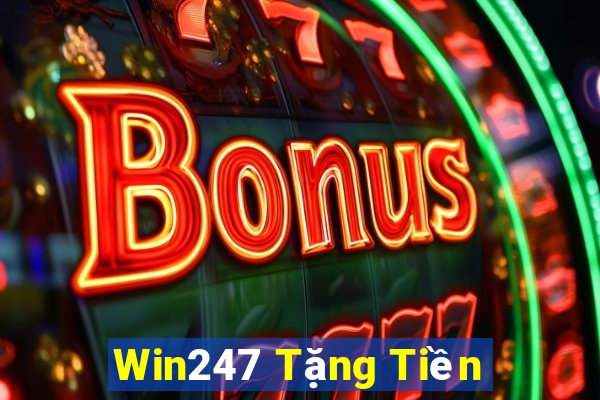 Win247 Tặng Tiền