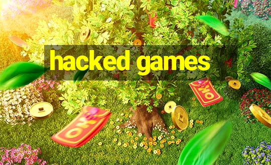 hacked games