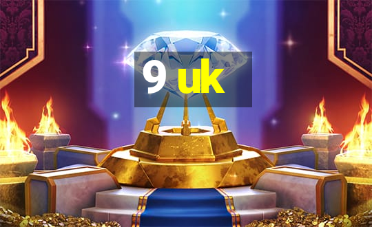 9 uk