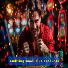 auditing small club accounts