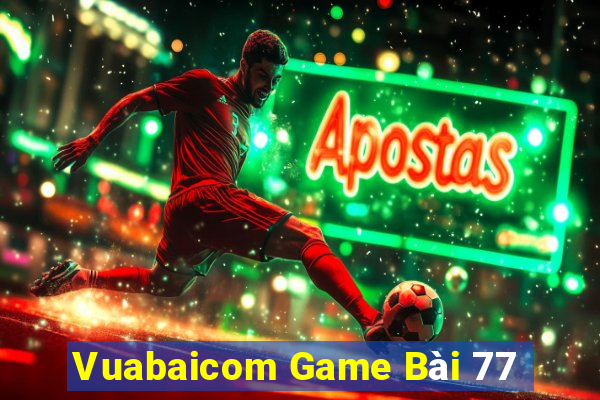 Vuabaicom Game Bài 77