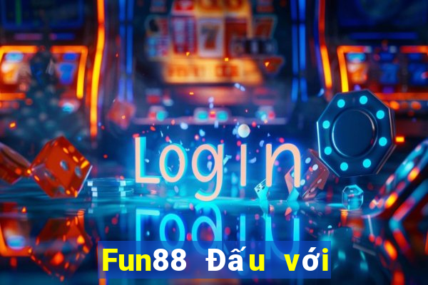 Fun88 Đấu với bài địa chủ