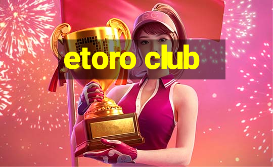 etoro club