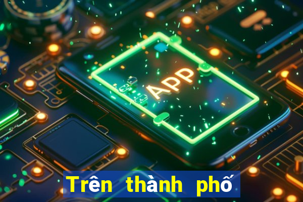 Trên thành phố trò chơi điện tử