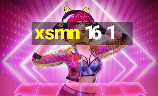 xsmn 16 1