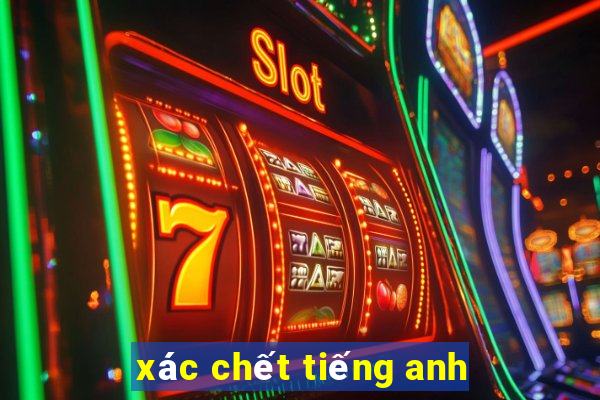 xác chết tiếng anh