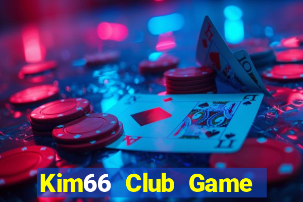 Kim66 Club Game Bài Xanh 9