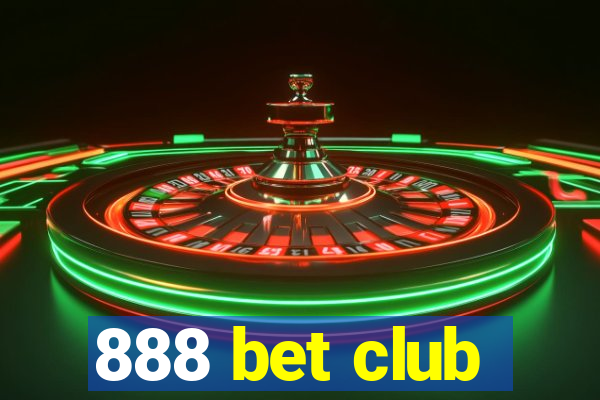 888 bet club