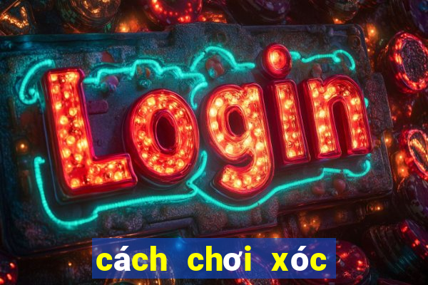 cách chơi xóc đĩa kubet